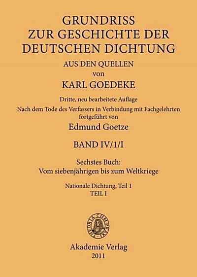 Sechstes Buch: Vom Siebenj?rigen Bis Zum Weltkriege: Nationale Dichtung. Teil 1 (Hardcover, 3., Neu Bearbei)