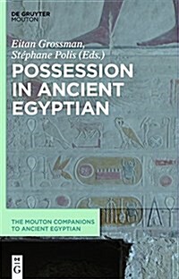 Possession in Ancient Egyptian (Hardcover)