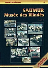 Saumur - Mus? Des Blind?: Part 1: German Equipment (Paperback)