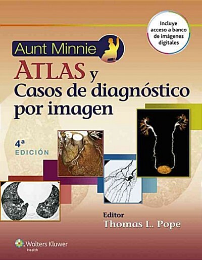 Aunt Minnie. Atlas y Casos de Diagn?tico Por Imagen (Paperback, 4)