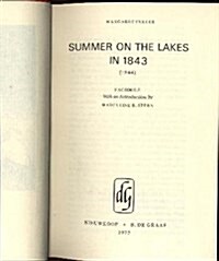 Summer on the Lakes in 1843: Facsimile with an Introduction by Madeleine B. Stern (Hardcover)