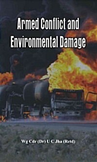 Armed Conflict and Environmental Damage (Hardcover)