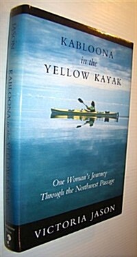 Kabloona in the Yellow Kayak (Hardcover)