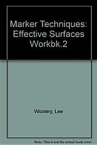 Marker Techniques, Workbook 2: Rendering Reflective Surfaces (Paperback)