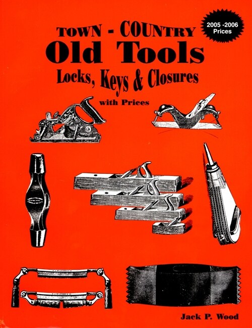 Town-Country Old Tools: Locks, Keys & Closures with Prices (Paperback, 3)
