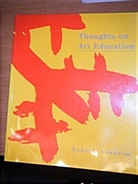 Thoughts on Art Education (Paperback)