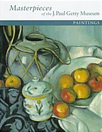 Masterpieces of the J. Paul Getty Museum: Paintings (Hardcover)