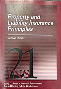 Property and  Liability Insurance Principles (Paperback, 2nd)