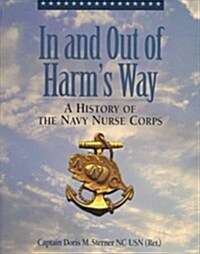 In and Out of Harms Way (Paperback)