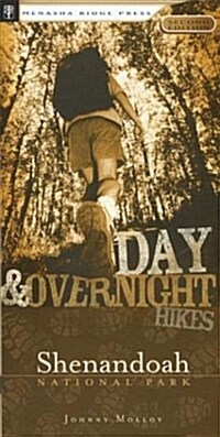 Day and Overnight Hikes: Shenandoah National Park (Paperback, 2nd)