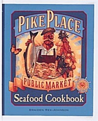 Pike Place Public Market Seafood Cookbook (Paperback)