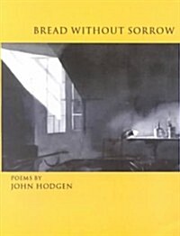 Bread without Sorrow (Paperback)