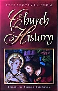 Perspectives from Church History (Paperback)