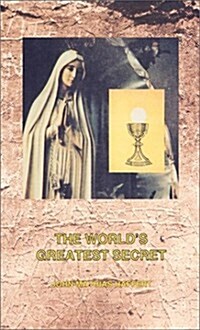 The Worlds Greatest Secret (Paperback, Revised)