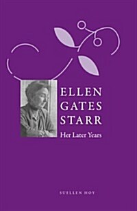 Ellen Gates Starr (Paperback)