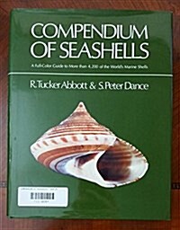Compendium of Seashells: A Color Guide to More Than 4,200 of the Worlds Marine Shells (Hardcover, 3rd)