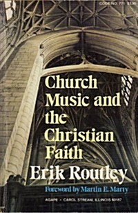 Church Music and the Christian Faith (Paperback)