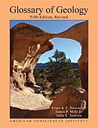 Glossary of Geology, Fifth Edition (revised) (Hardcover, 5th)