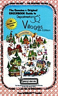 The Genuine & Original GREENBOOK Guide to Department 56 Villages (Hardcover, 8th)