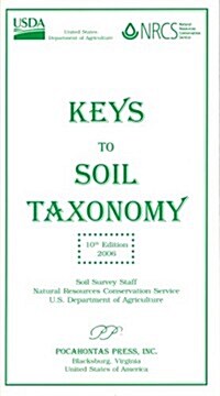 Keys to Soil Taxonomy (Paperback, 10th)