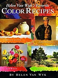 Helen Van Wyks Favorite Color Recipes (Hardcover, First Edition - First Printing)