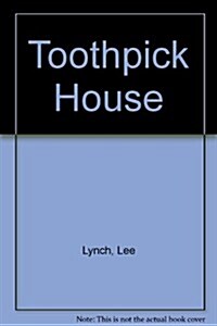 Toothpick House (Paperback)