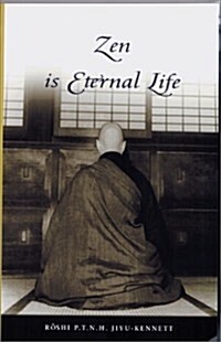 Zen is Eternal Life (Paperback, 4th)
