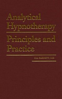 Analytical Hypnotherapy (Hardcover, Reprint)