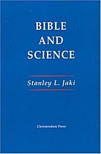 Bible and Science (Paperback, 1st)
