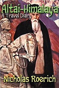 Altai-Himalaya A Travel Diary (Paperback)