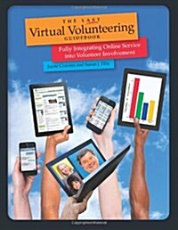 The Last Virtual Volunteering Guidebook: Fully Integrating Online Service into Volunteer Involvement (Paperback, 2nd)