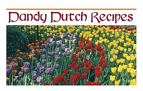 Dandy Dutch Recipes (Paperback)