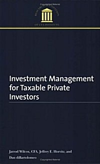 Investment Management for Taxable Private Investors (Paperback)