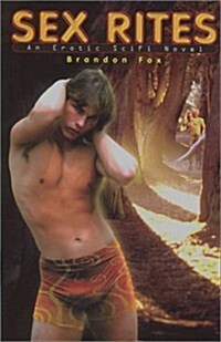 Sex Rites: An Erotic Sci-Fi Novel (Paperback, 1st)