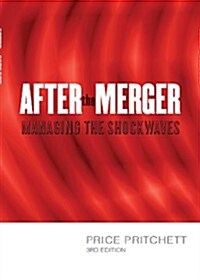 After the Merger: Managing the Shockwaves, 3rd Edition (Hardcover, 3rd)