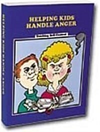 Helping Kids Handle Anger (Paperback, 3rd)