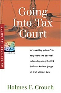 Going into Tax Court (Paperback, 2nd)