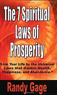 The 7 Spiritual Laws of Prosperity (Paperback)
