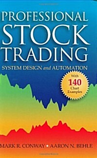 Professional Stock Trading: System Design and Automation (Hardcover)