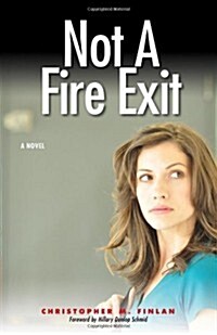 Not a Fire Exit (Paperback)