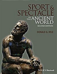 Sport and Spectacle in the Ancient World (Paperback, 2, Revised)