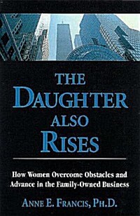 The Daughter Also Rises (Paperback)