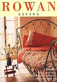 Rowan Living: Thirty Projects (Bk. 1) (Paperback)