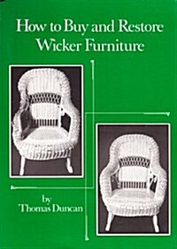 How to Buy and Restore Wicker Furniture (Paperback)