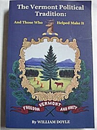 Vermont Political Tradition (Paperback, 2nd)