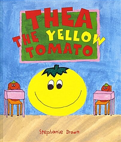 Thea the Yellow Tomato (Hardcover)