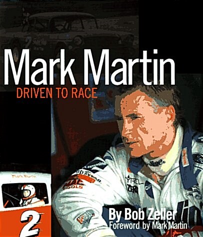 Mark Martin: Driven to Race (Paperback)