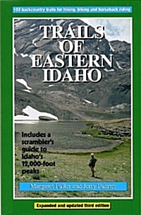 Trails of Eastern Idaho (Paperback)