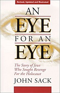 An Eye for an Eye (Paperback, 4TH, Revised)