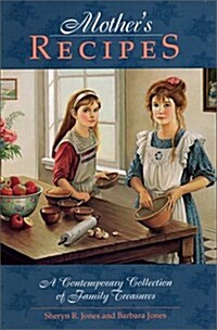 Mothers Recipes: A Contemporary Collection of Family Treasures (Plastic Comb)